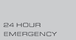 24 Hour Emergency